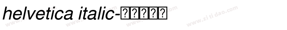 helvetica italic字体转换